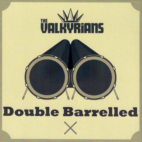 The Valkyrians: Double Barrelled (2xCD)