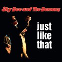 Sky Dee and the Demons: Just Like That (CD)