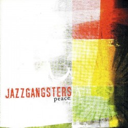 Jazzgangsters: Peace (CD)