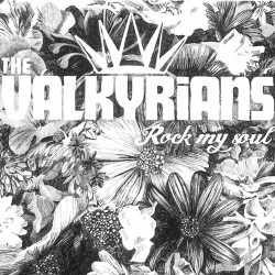 The Valkyrians: Rock My Soul (LP)