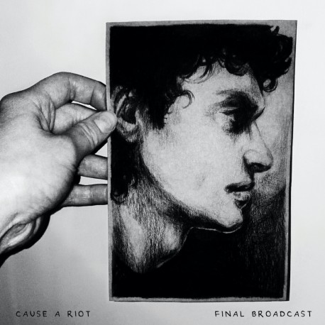 Cause A Riot: Final Broadcast (LP)
