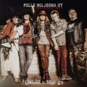 Pelle Miljoona Oy: Anna soihtusi palaa (CD)