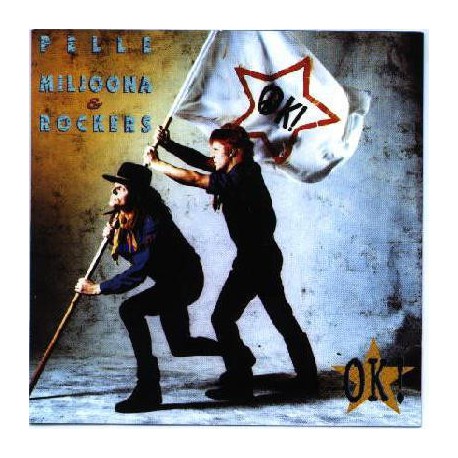 Pelle Miljoona & Rockers: OK! (CD)