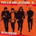 Pelle Miljoona & Rockers: Tanssiva tuli (CD)