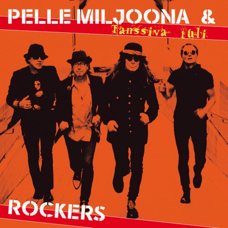 Pelle Miljoona & Rockers: Tanssiva tuli (LP)