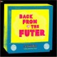 Aavikko: Back from the futer (CD)