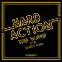 Hard Action: Tied Down/Robot Man (7")