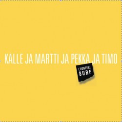 Luonteri Surf: Kalle ja Martti ja Pekka ja Timo (LP)