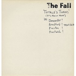 The Fall: Totale's Turns (It's Now Or Never) LP