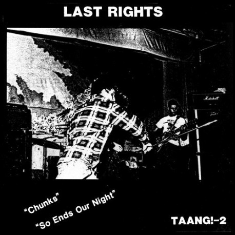 Last Rights: Chunks / So Ends Our Night (7")