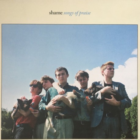 Shame: Songs of praise (LP)