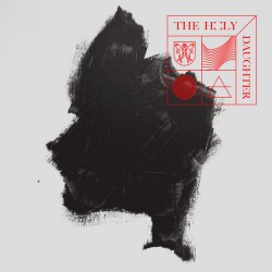 The Holy: Daughter (LP)