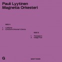 Pauli Lyytinen Magnetia Orkesteri: Pauli Lyytinen Magnetia Orkesteri (10" EP)