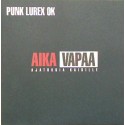 Punk Lurex Ok: Aika vapaa (CD)