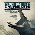 Dr. Helander & Third Ward: Meat Grindin' Business (CD)