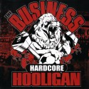 The Business: Hardcore Hooligan (LP)