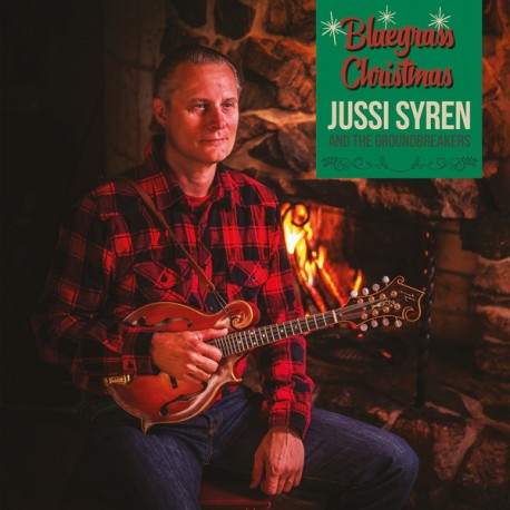 Jussi Syren And The Groundbreakers: Bluegrass Christmas (LP)