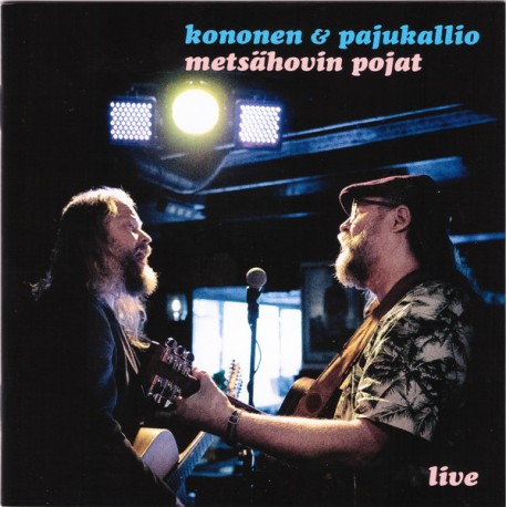 Kononen & Pajukallio: Metsähovin Pojat Live (CD)