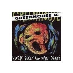 Greenhouse AC: Ever Seen The Rain, Dear? (LP)
