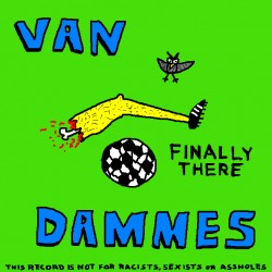Van Dammes: Finally There (MC)