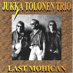 Jukka Tolonen Trio: The Last Mohican (2LP)