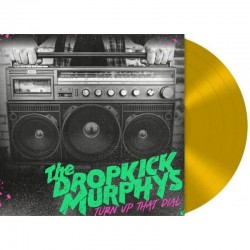 Dropkick Murphys: Turn Up That Dial (gold LP)