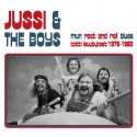 Jussi & The Boys: Mun Rock And Roll Blues – Kaikki Levytykset 1976–1980 (2LP)