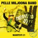 Pelle Miljoona Band: Manifesti 21 (7”EP)