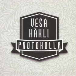 Vesa Häkli Protokolla: s/t (7"EP)