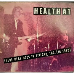 Health A1: There Were Mods In Finland, Too...In 1983 (red LP)