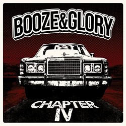 Booze & Glory: Chapter IV (LP)