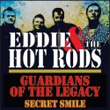Eddie And The Hot Rods: Guardians Of The Legacy (7")