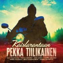 Pekka Tiilikainen: Kaislarantaan (LP)