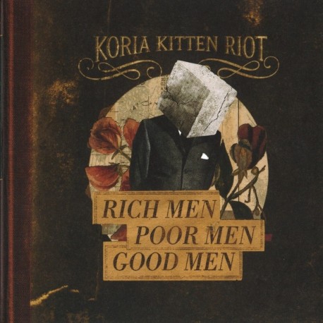 Koria Kitten Riot: Rich Men Poor Men Good Men