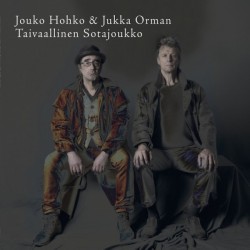 Jouko Hohko & Jukka Orman Taivaallinen Sotajoukko,  (red 10")