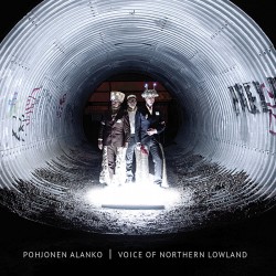 Pohjonen Alanko: Voice of Northern Lowland (CD)