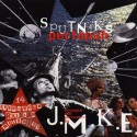 J.M.K.E.: Sputniks in Pectopah (CD)