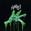 The Toxics: The Toxics (10” EP)